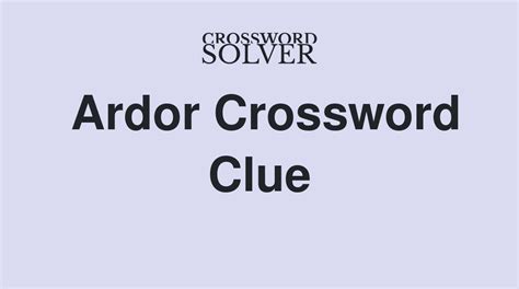 ardor - crossword